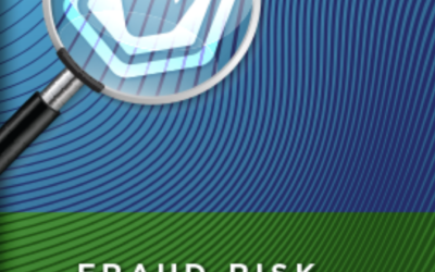 What’s New in the Second Edition of the ACFE/COSO Fraud Risk Management Guide